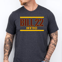 BILL 22 HTTC T-Shirt