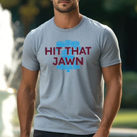 Hit that Jawn T-Shirt