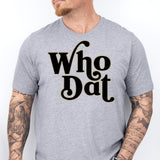 Who Dat T-Shirt