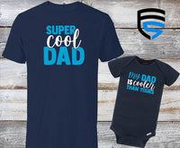 SUPER COOL DAD Matching Father & Child Shirts | Dad & Child | Father's Day Gift