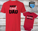 SUPER COOL DAD Matching Father & Child Shirts | Dad & Child | Father's Day Gift