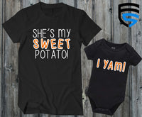 SHE'S MY SWEET POTATO & I YAM! | Matching Father & Daughter Shirts | Dad & Baby | Gift for Dad | Father's Day