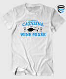 Catalina Wine Mixer T-Shirt