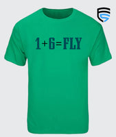1 + 6 = FLY T-Shirt