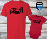 I AM THE FATHER & I AM THE CHILD | Matching Father & Child Shirts | Dad & Child | Father's Day Gift