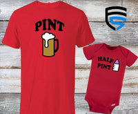 PINT & HALF PINT | Matching Father & Child Shirts | Dad & Child | Father's Day Gift
